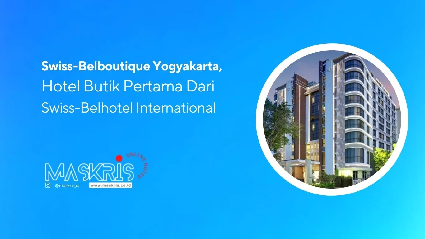 Swiss-Belboutique Yogyakarta, Hotel Butik Pertama Dari Swiss-Belhotel International