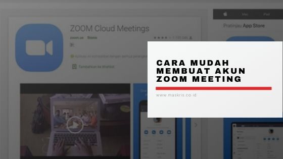 Cara membuat akun zoom meeting