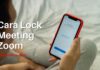 Cara Lock Meeting di Aplikasi Zoom