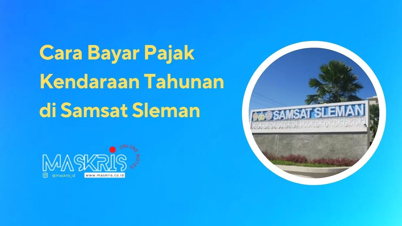 Cara Bayar Pajak Kendaraan Tahunan di Samsat Sleman